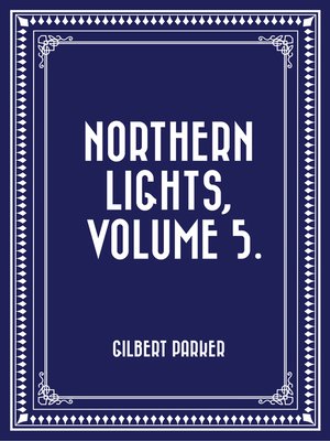 cover image of Northern Lights, Volume 5.